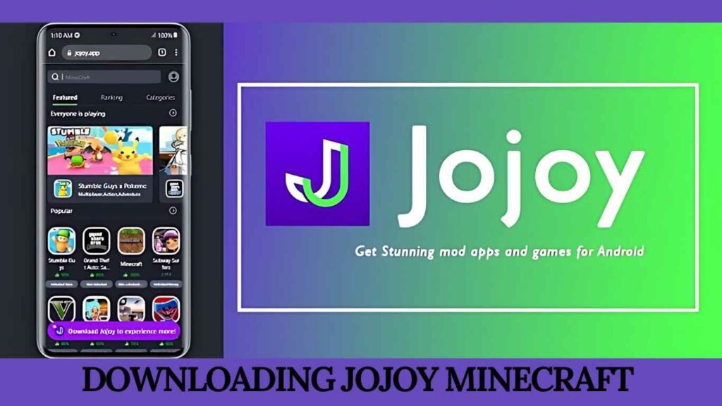 Downloading Jojoy Minecraft